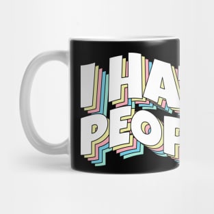 I Hate People - Rainbow Typography Mug